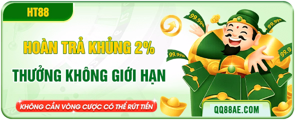 QQ88 Hoàn trả 2% thưởng không giới hạn